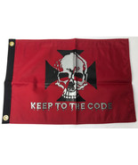 KEEP To The CODE 12&quot; x 18&quot; Flappin Flags Flag Banner Double Sided Print ... - £11.36 GBP