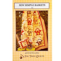 Sew Simple Baskets Quilt PATTERN 212 Fig Tree Quilts Quilt and Tied Thro... - £7.86 GBP
