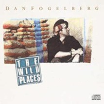  The Wild Places by Dan Fogelberg  Cd - £9.48 GBP