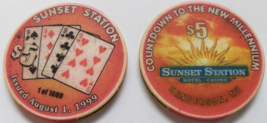Sunset Station Countdown to  New Millenium Aug 1 1999 - 1 of 1000 $5 Casino Chip - $7.95