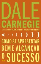 Como Se Apresentar Bem e Alcancar O Sucesso (Em Portugues do Brasil) [Paperback] - £31.52 GBP