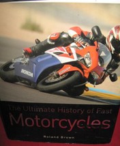 The Ultimate History of Fast Motorcycles Book Roland Brown HC DJ 2005 - £5.13 GBP