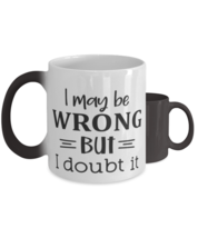 I may be wrong but I doubt it,  Color Changing Coffee Mug, Magic Coffee Cup.  - £19.66 GBP