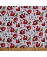 Cotton Christmas Seasonal Winter Pomegranates White Fabric Print by Yard... - $11.95