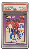 Michel Goulet Signed 1991 Score #201 Chicago Blackhawks Hockey Card PSA ... - £30.17 GBP