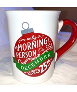 Coffee  Cocoa Mug I&#39;m Only A Morning Person on December 25th   CHRISTMAS - $205.19 MXN