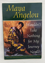 Wouldn&#39;t Take Nothing for My Journey Now by Maya Angelou 1997 Trade Paperback - £4.67 GBP
