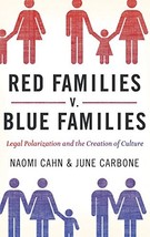 Red Families v. Blue Families: Legal Polarization and the Creation of Cu... - £5.65 GBP