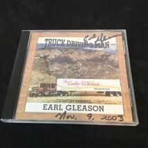 Earl Gleason “Truck Driving Man” CD Country Gospel Cover Art &amp; CD SIGNED VG - £8.10 GBP