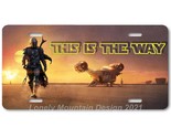 &#39;This is the Way&#39; Mandalorian Inspired Art FLAT Aluminum Novelty License... - £14.37 GBP