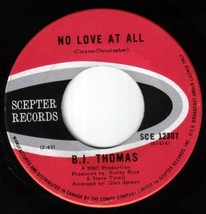 B J Thomas No Love At All 45 rpm Have A Heart Canadian Pressing - £3.87 GBP