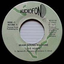 Miami Sound Machine - Live Again / Without Your Love [7&quot; 45 rpm Single] - £9.24 GBP