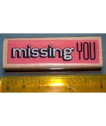 Rubber Stamps - missing YOU - $8.00