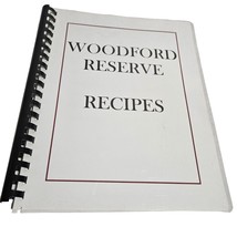 Woodford Reserve Recipes book cocktails entrees desserts appetizers sides - £16.97 GBP