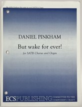 But Wake For Ever by Daniel Pinkham SATB Organ Choral Sheet Music ECS Pu... - £3.09 GBP