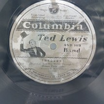  Ted Lewis &amp; His Band ‎ Through! / Lonely Trobador -Columbia 1957-D Pre-... - £17.76 GBP
