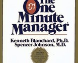 The One Minute Manager Blanchard, Ken and Johnson, Spencer - $8.83