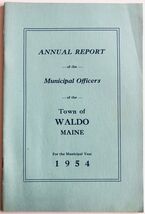 1954 Waldo Maine Annual Report Vintage Booklet Municipal Officers Local ... - $19.99 1954 Waldo Maine Annual Report Vintage Booklet Municipal Officers Local ... - $19.99