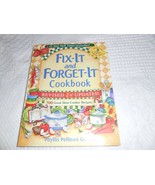 Fix-It and Forget-It Cookbook, Phyllis Pellman Good, PB, 2010, Revised -... - $6.98