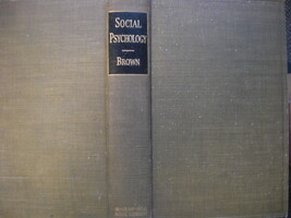 Social Psychology, The Natural History of Human Nature: written by Lawre... - $85.00