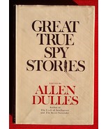 Great True Spy Stories by Allen Dulles - 1968 Hardcover Edition with Dus... - £12.45 GBP