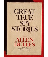 Great True Spy Stories by Allen Dulles - 1968 Hardcover Edition with Dus... - $21.50 CAD