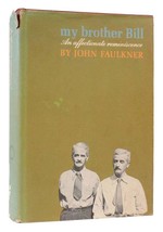 John Faulkner My Brother Bill 1st Edition 3rd Printing - £42.18 GBP