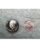 Vintage Presidential Pin Back Button 1928 Alfred E Smith For President - £6.52 GBP