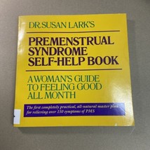 Premenstrual Syndrome Self-Help Book A Womans Guide to Feeling Good All Month - $7.03