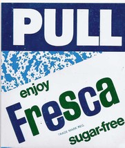 An item in the Movies & TV category: ENJOY FRESCA Sugar Free Sticker