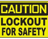 Caution Lockout For Safety Sticker Safety Decal Sign D704 - £1.53 GBP+