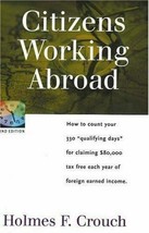 Citizens Working Abroad : How to Count Your 330 Qualifying Days for Clai... - £7.58 GBP