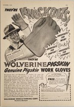 1949 Print Ad Wolverine Genuine Pigskin Work Gloves Made in Rockford,Michigan - £13.46 GBP