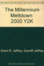 The Millennium Meltdown: 2000 Y2K [Hardcover] - £4.62 GBP