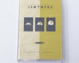 Separated by Shadows by ISOTOPES (Cassette 1994 Alternate Rock) - £7.94 GBP