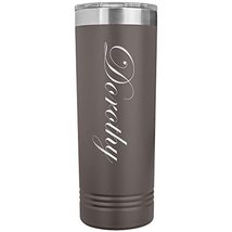 Dorothy - 22oz Insulated Skinny Tumbler Personalized Name - Pewter - £25.94 GBP