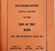 Troy Maine Annual Town Sesquicentennial Report 1976 Waldo County History... - £31.41 GBP