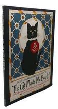 Alice Muncaster The Cat Made Me Buy It! A Collection Of Cats Who Sold Yesterday&#39; - £46.77 GBP
