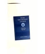 From the Faculty Lounge: 2nd Edition by  Sean Kelly - £15.41 GBP