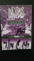 INCUBUS - ROSEMONT, ILLINOIS VINTAGE ORIGINAL 2004 CLOTH BACKSTAGE PASS - $10.00