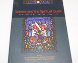 Science and the Spiritual Quest : New Essays by Leading Scientists - £15.04 GBP