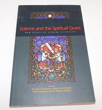 Science and the Spiritual Quest : New Essays by Leading Scientists - £14.70 GBP