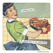 Anne Taintor Cooking Time? Oh, About Five Or Six Jello Shots Fridge Magnet - £4.70 GBP