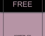 Forever Free [Paperback] Adamson, Joy - £2.53 GBP