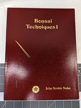 Bonsai Techniques I John Yoshio Naka Signed Inscribed Paperback - £186.93 GBP