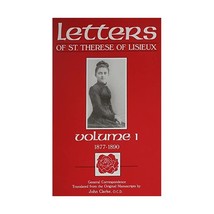 Letters of St. Therese of Lisieux: General Correspondence, 1877-1890: Vol 001 Jo - $30.00