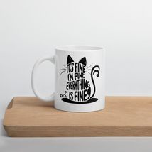 Generic Funny Coffee Cat Mug - It&#39;s Fine I&#39;m Fine Everything is Fine Mug, Funny  - $18.56+