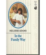 Adams, Melodie - In The Family Way - Silhouette Romance - # 722 - £1.59 GBP