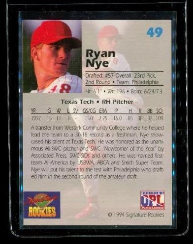 Vintage 1994 SIGNATURE ROOKIE AUTOGRAPH Baseball Card #49 RYAN NYE Phillies LE Item image 2