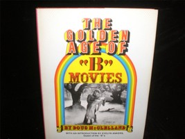 Golden Age of B Movies, the by Doug McClelland 1978 Movie Book - $20.00